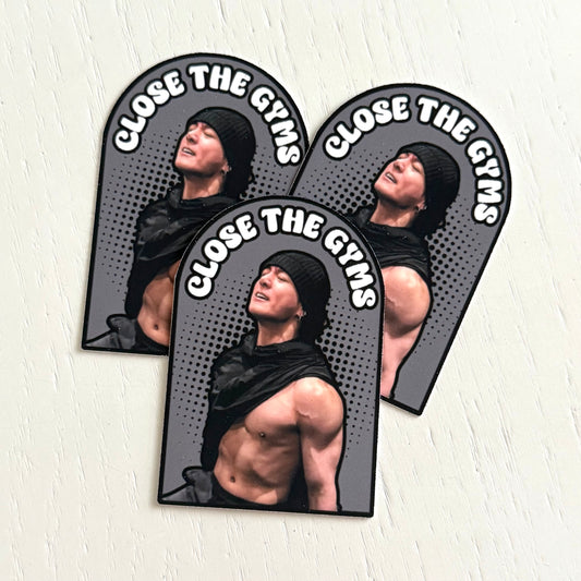 JK Close the Gyms Sticker