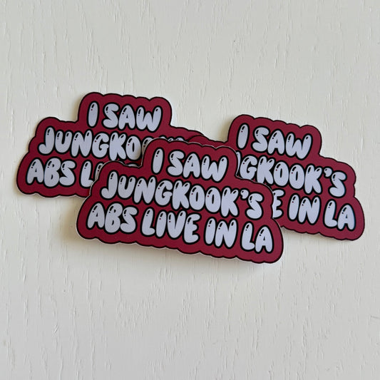 I Saw JK's Abs Live Sticker
