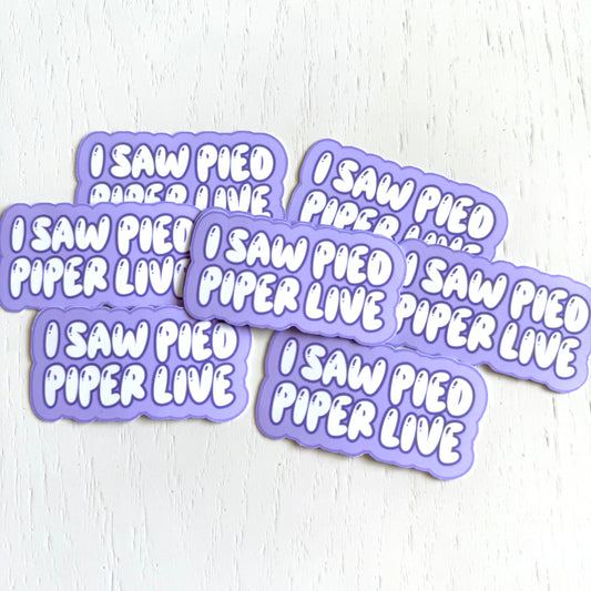 I Saw Pied Piper Live Sticker
