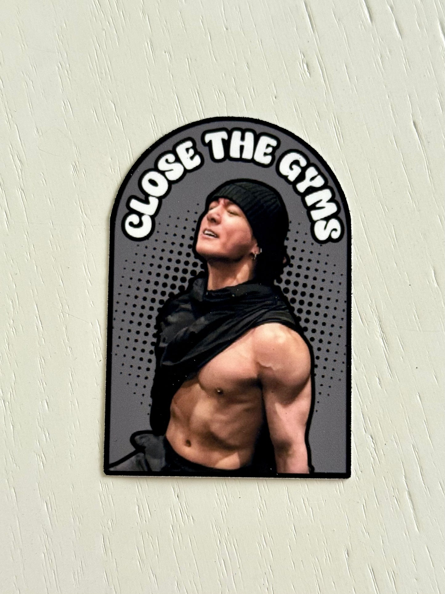 JK Close the Gyms Sticker